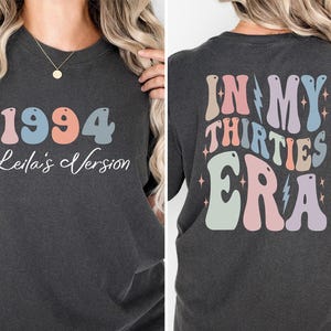 Custom In My Thirties Era Shirt, Comfort Colors Birthday Shirt, 30th Birthday Tee, Birthday Girl Shirt, Personalized Birthday Tee, Bday Gift Bild 1