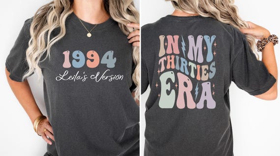 Custom In My Thirties Era Shirt, Comfort Colors Birthday Shirt, 30th Birthday Tee, Birthday Girl Shirt, Personalized Birthday Tee, Bday Gift
