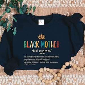 Black Mother Sweatshirt, Black Queen Sweater, Black Mom Sweatshirt, Afro Mom Pullover, Black History Sweatshirt, Black Mother Gift, BLM Gift