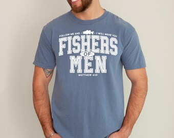 Christian Shirt Fishers Of Men Bible Verse Tee, Matthew 419 Faith Shirt, Religious Gift For Sweatshirt, Church Tee, Christian Sweatshirt