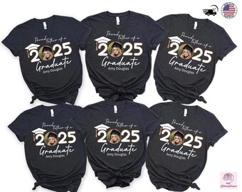 Proud Mom Of A 2025 Graduate T-Shirt, Personalized Graduation Shirts, Add The Photo Graduation Shirt, Class of 2025 Family Graduation Tee
