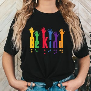 Braille Be Kind Shirt, Visual Braille Shirt, Choose Kindness Shirt, Teacher Shirt, School Shirt, Be Kind Teachers Shirt, Awareness Shirt
