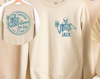 Fatherhood One Beer At A Time Sweatshirt, Funny Dad Drinking Sweater, Gift For Beer Lover Dad, Fathers Day Gift, Custom Dad Sweatshirt