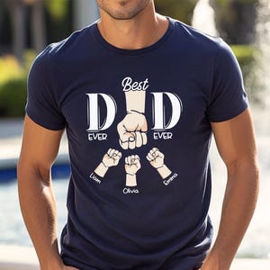 Personalized Dad Raised Fist Bump Shirt, Custom Dad Shirt With Kids Names, Best Dad Ever Shirt, Fathers Day Gift, Dad Kids Matching Tees image 2