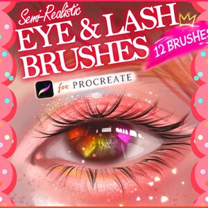 May include: A digital illustration of a human eye with long black lashes and a multicolored iris. The text reads Semi-Realistic EYE & LASH BRUSHES 12 BRUSHES for PROCREATE. The image is framed by a pink scalloped border with colorful dots.