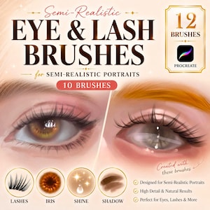 May include: A digital set of 12 Procreate brushes for semi-realistic eye and lash portraits. The graphic displays two detailed eye illustrations, four circular brush samples labeled lashes, iris, shine, and shadow, and text including 12 BRUSHES.