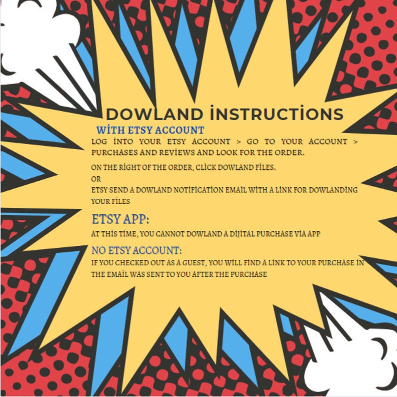 Puede incluir: Un gr&aacute;fico de estilo c&oacute;mic amarillo y azul con lunares negros. El texto dice "Dowland Instructions" y proporciona instrucciones sobre c&oacute;mo descargar compras digitales de Etsy.