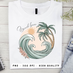 Beach Bum PNG Summer Sublimation Digital Design Download Surfing Png Beach Png Trendy Shirt Design Ocean Png For Summer Unisex Summer Png