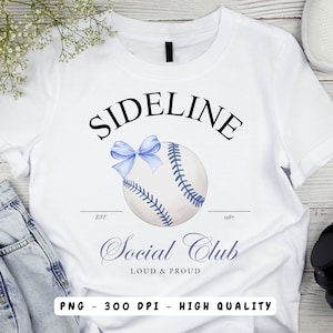 Coquette Baseball Sideline Social Club PNG Design, Baseball Season Game Day PNG, Softball Shirt Graphics, Baseball Mom PNG,