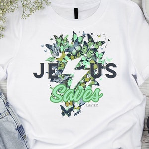 Jeus Saves Png Trendy Christian Png  Religious Png Trendy Shirt Png Faith Sublimation Design Bible Verse Png