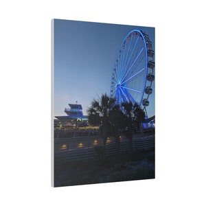 Myrtle SkyWheel | Landscape Photography || Myrtle Beach, South Carolina || Fine Art Print on Matte Canvas, Stretched, 0.75&quot;