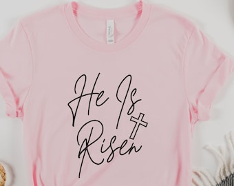 He is Risen Shirt, Christian Shirt, Easter Shirt, Christian Cross Shirt, Shirts for Easter, Easter Gifts, Christian Easter Shirt