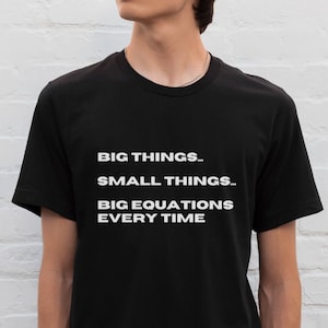 Funny Physicist Shirt, Physics Joke T-shirt, Equations Problem, Quantum, Physics Student Tshirt, Researcher Tee, Physics Inside Joke