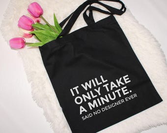 Funny Graphic Designer Tote, Black Canvas Tote Bag, Fashion Designer, Product Design Joke, Graphic Designer Gift, Project Deadline