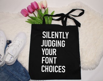 Funny Graphic Designer Canvas Tote Bag, Judging Fonts Joke