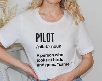 Funny Pilot Definition T-shirt, Aviation Gift, Aviator Shirt, Men and Women Pilots, Student Pilot Gift, Aviation Jokes