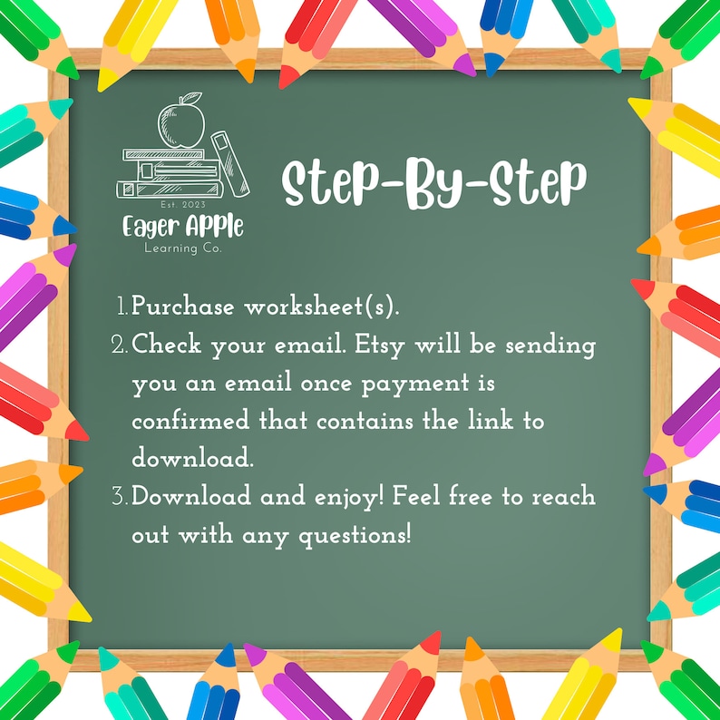 May include: A green chalkboard with the text "Step-By-Step" and instructions for downloading worksheets. The chalkboard is framed by colorful pencils. The Eager Apple Learning Co. logo is in the upper left corner.