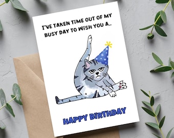 Moody Cat Happy Birthday Greeting Card, Birthday Card, Cat Birthday Card, Cat Lover gift, Card for Mum Dad Auntie Brother friend