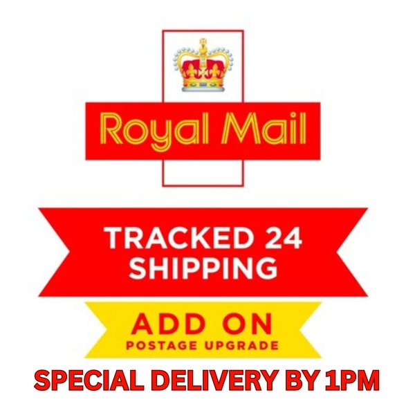 Royal Mail Tracked 24 Shipping GUARANTEED BY 1PM Next Day - Add On, Tracked 24 hour express delivery, Signed for Next day delivery