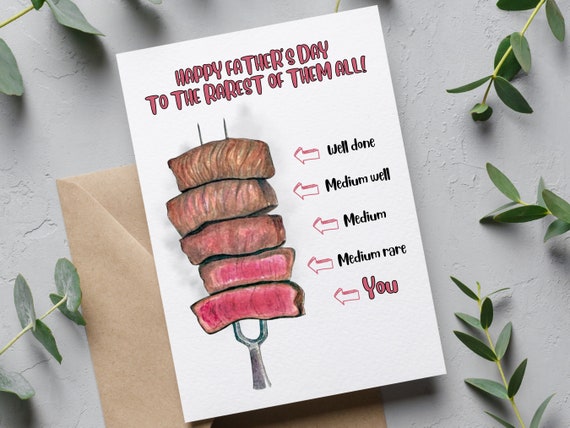 Happy Father's Day Steak Greeting Card, Dad You're the Rarest of Them All,  Fathers Day Card, Best Dad Card for Him, Love You Dad Gift - Etsy