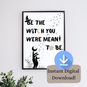 Be the Witch Wiccan Decor Digital Download Print Wall Art | Gift for Witches | Halloween Zodiac and Stars Digital Poster and Home Decor