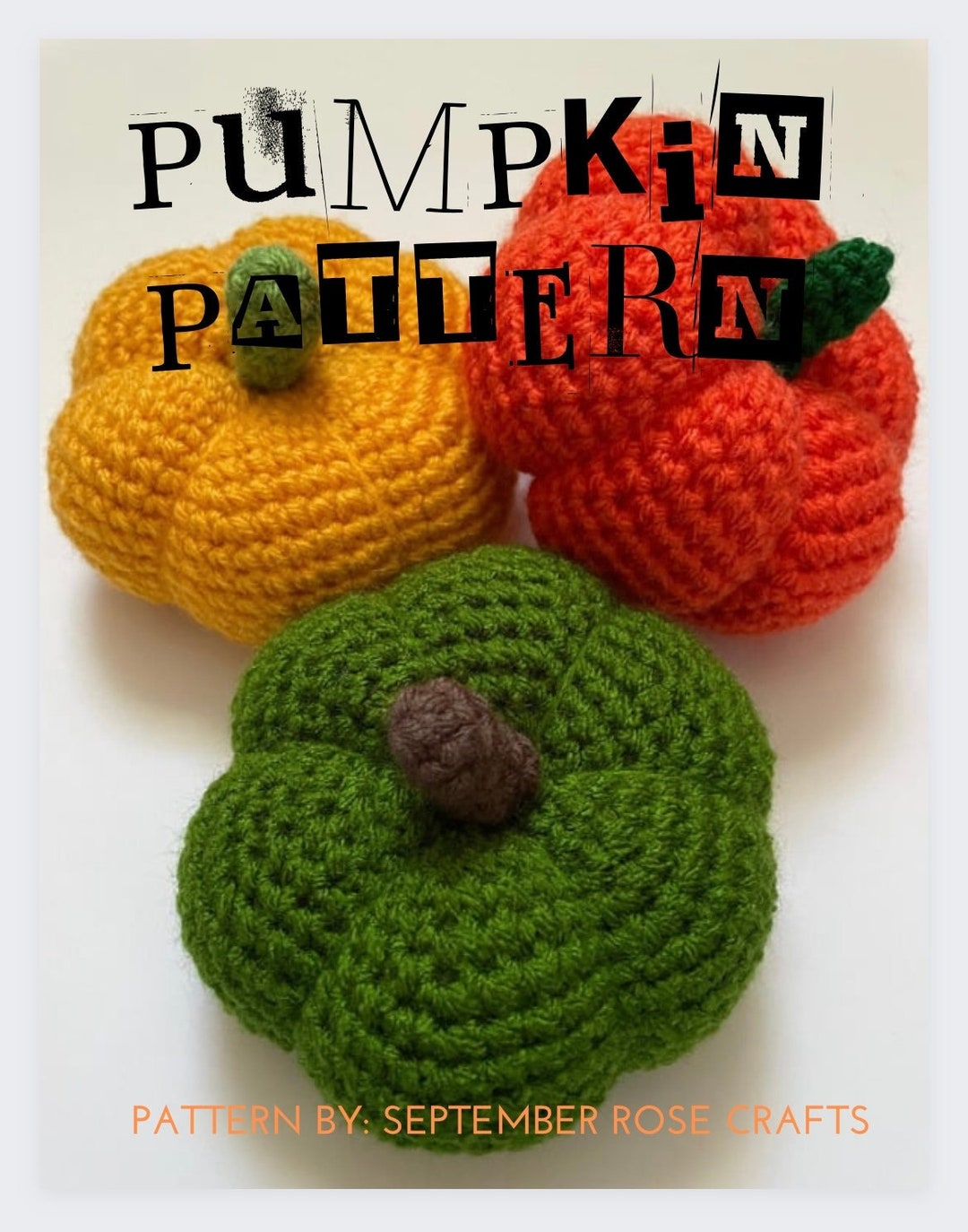 Crochet Pumpkin Pattern Amigurumi Crochet Pattern Crochet Pumpkin