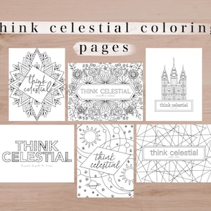 Think Celestial Coloring Pages Bundle | General Conference Quote | President Nelson Coloring Pages