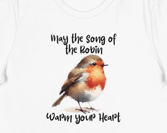 T-shirt personalizzata da donna con acquerello Robin - "Che il canto del pettirosso scaldi il tuo cuore", regalo Robin, regalo per lei, maglietta con uccello da giardino