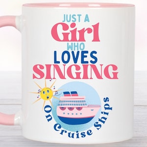 "Cruise Sängerin Tasse: ""Just a Girl Who Loves to Sing"" Karaoke Geschenk