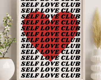Self Love Club, Wall Art, Self Love Wall Art, Positive Quote Print, Aesthetic Poster, Digital Download Print, Digital Download