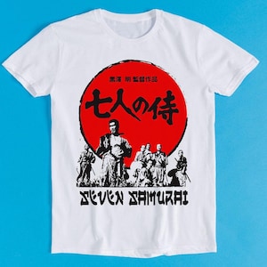 Seven Samurai Akira Kurosawa Japan Hilarious Witty Humor Funny Meme Gift Tee Gamer Cult  Music T Shirt K675