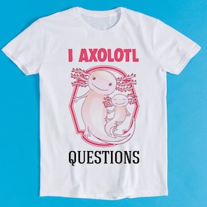 Chiedo un sacco di domande Axolotl Retro Funny Art Drawing Gamer Anime Cult Meme Music Movie Gift Tee T Shirt K1134