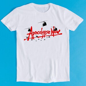 Apocalypse Now Vietnam Epic War Funny Style Meme Cult Movie Music Gift Tee T Shirt K1222