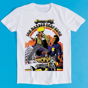 The Harder They Come Poster 70s Jimmy Cliff Film Reggae Music Retro Funny Art Drawing Gamer Anime Cult Meme Movie Gift Tee T Shirt K1613