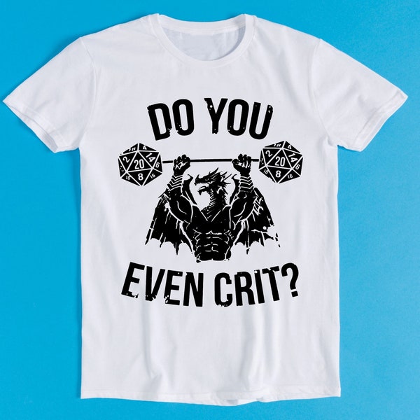 Do You Even Crit GYM Master Ancient Swole'd Dragon DnD D20 Dice Funny Art Drawing Gamer Anime Cult Meme Movie Music Gift Tee T Shirt K1099