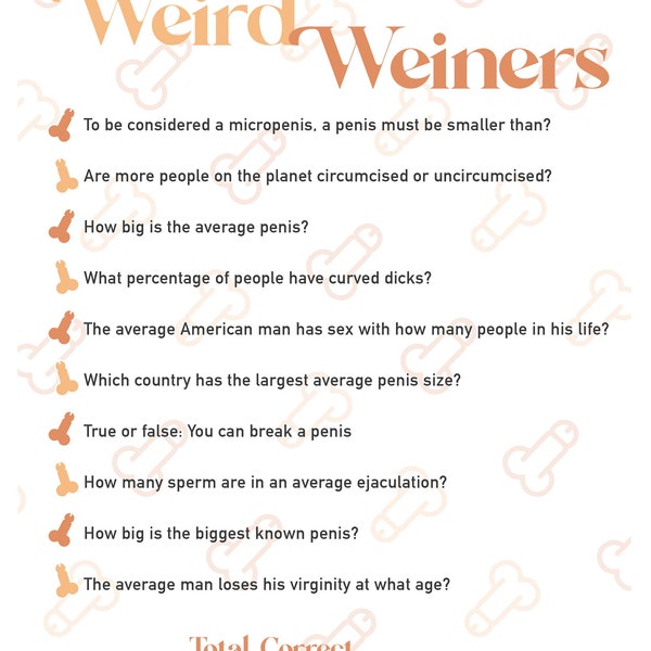 Bachelorette Party — Weird Weiners *answers not included*