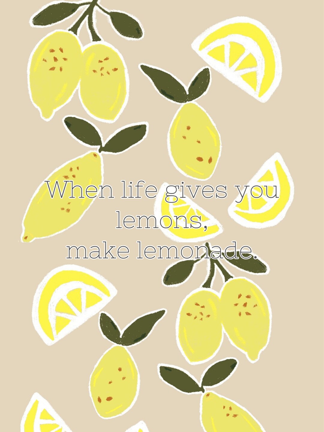 When Life Gives You Lemons Poster Etsy