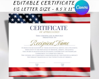 May include: An editable certificate with an American flag design. The certificate is US Letter size, 8.5 x 11 inches, and features the text "Certificate of Appreciation". It includes space for a recipient's name and is designed for Canva.
