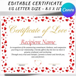 May include: A printable certificate of love with a white background and a red heart border. The text reads "Certificate of Love" and "Recipient Name".