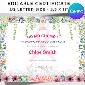 Editable Cancer Chemo Completion Certificate, Survivor Appreciation Printable, Cancer Free Celebration Party, Goodbye Cancer, No Mo Chemo