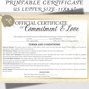 May include: Printable certificate titled "OFFICIAL CERTIFICATE OF Commitment & Love" on US Letter size paper (27.9 x 21.6 cm). The document has a gold border and includes humorous terms and conditions, with space for signatures.
