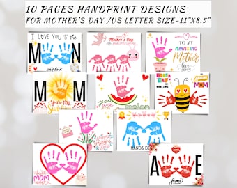 May include: A collection of ten handprint designs for Mother's Day, sized at 11" x 8.5". The designs feature colorful handprints, hearts, and text such as "I love you," "Mom," and "You're my sunshine."