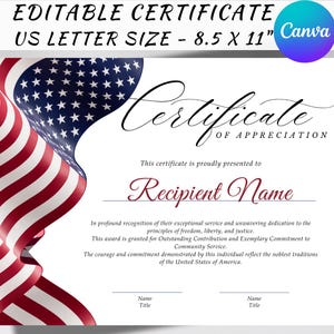 May include: An editable certificate template, US Letter size (8.5 x 11 inches), featuring an American flag design. The certificate includes space for a recipient's name and is for appreciation, with text about service and commitment.