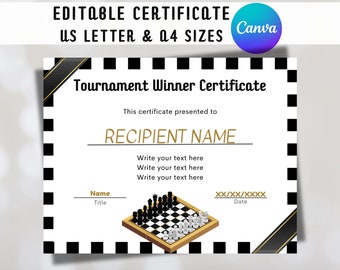 May include: Editable certificate template with a black and white checkered background. The text "Tournament Winner Certificate" is at the top of the certificate. The text "This certificate presented to RECIPIENT NAME" is in the middle of the certificate. The text "Write your text here" is repeated three times. The text "Name" and "Title" are at the bottom left of the certificate. The text "XX/XX/XXXX" and "Date" are at the bottom right of the certificate. A chessboard with chess pieces is in the middle of the certificate.