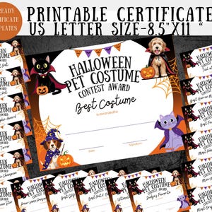 May include: Printable Halloween Pet Costume Contest Award certificates. The main certificate is US Letter size, 8.5" x 11", with a Best Costume award. Additional certificates are included for various categories, featuring cartoon pets in costumes.