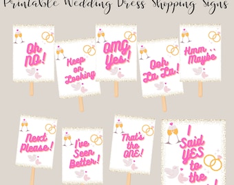 Wedding Dress Shopping, Say Yes to the Dress Signs, Wedding Dress ...