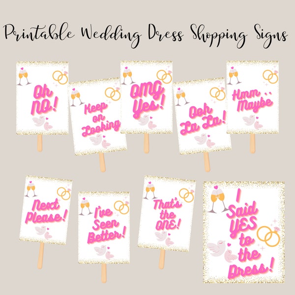 Printable Say Yes To The Dress Signs, Wedding Dress Shopping Paddle Signs, Pink White Gold Bridal Appointment Paddle Sign Bundle Instant PDF