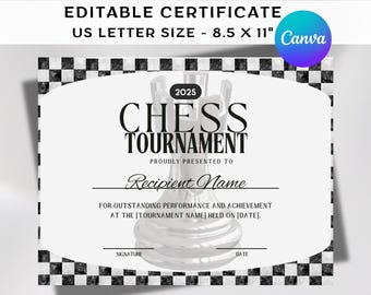 May include: A black and white chess tournament certificate with a chess piece in the background. The certificate is for the year 2025 and is presented to the Recipient Name for outstanding performance and achievement at the [Tournament Name] held on [Date].