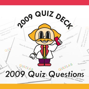 May include: A yellow, red, and green illustration of a cartoon character with a mustache and a phone. The text "2009 QUIZ DECK" is in a large, bold font. The text "2009 Quiz Questions" is in a smaller font.
