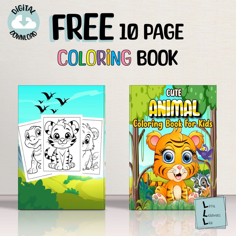 May include: A free 10-page coloring book for kids featuring cute animals. The cover shows a tiger cub with big eyes and a friendly smile. The book is titled "Cute Animal Coloring Book for Kids".
